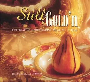 USED-Still Gold'n by The Junior League of Spokane Inc (Hardcover)