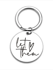 A simple and high-end keychain featuring the handwritten font "Let them" paired with a small love heart. The stainless steel round plate is exquisite and wear-resistant, and the silver metal ring is neat.