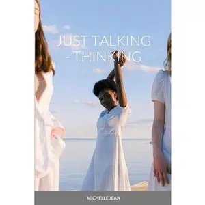 USED-Just Talking - Thinking by Jean, Michelle (Paperback)