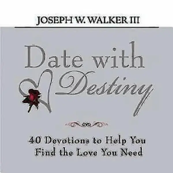 USED-Date with Destiny Devotional: 40 Devotions to Help You Find the Love You Need by Walker III, Joseph W. (Paperback)