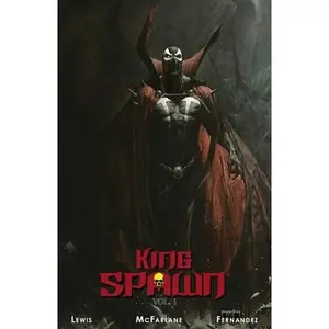 King Spawn Volume 1 -- Todd McFarlane, Paperback