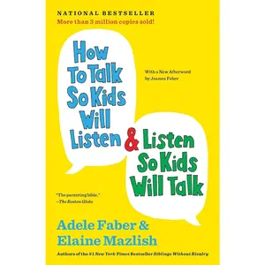 How to Talk So  Will Listen & Listen So  Will Talk (The How To Talk Series) - Paperback