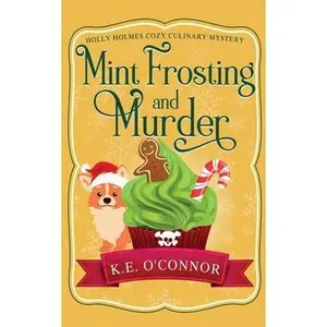 USED-Mint Frosting and Murder by O'Connor, K. E. (Paperback)