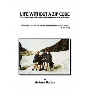 USED-Life Without a Zip Code by Horton, Andrew S. (Paperback)