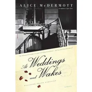 USED-At Weddings and Wakes by McDermott, Alice (Paperback)