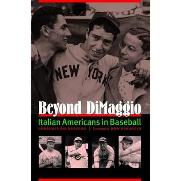 Used Hardcover Book - Beyond DiMaggio: Italian Americans in Baseball by Lawrence Baldassaro (English, Culture, Biography, History, Contributions)