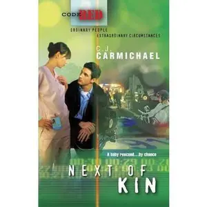 USED-Next of Kin (Code Red) by C.J. Carmichael (Unknown)