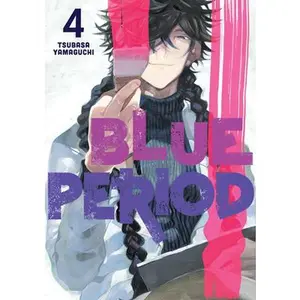 Blue Period 4 -- Tsubasa Yamaguchi - Paperback