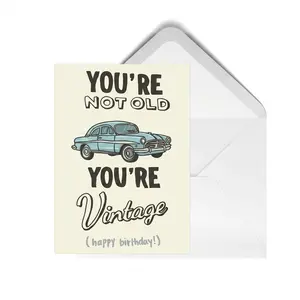 Funny Happy Birthday Father Card You're Not Old You're Vintage for Dad - 5x7 Postcard with Envelope