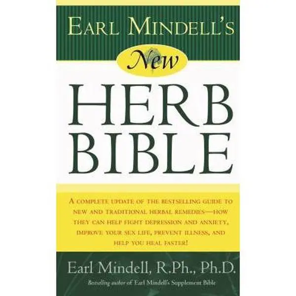 USED-Earl Mindell's New Herb Bible: A Complete Update of the