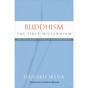USED Book - Buddhism: The First Millennium by Ikeda, Daisaku (Paperback) - english