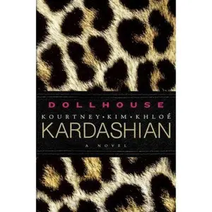 USED-Dollhouse by Kim Kardashian (Hardcover)