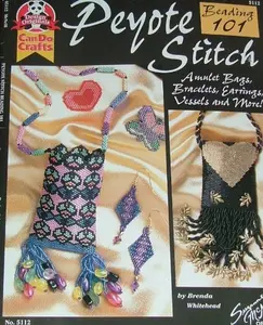 USED Book - Peyote stitch beading 101: Amulet bags, bracelets, earrings, vessels and more! (Can do crafts) by Brenda Whitehead (Paperback) - english