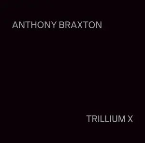 Hildegard Kleeb - Anthony Braxton: Trillium X  [COMPACT DISC - CD]