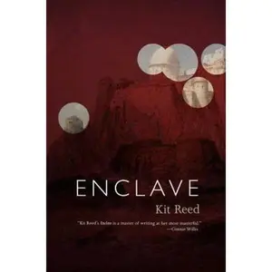 USED-Enclave by Kit Reed (Hardcover)
