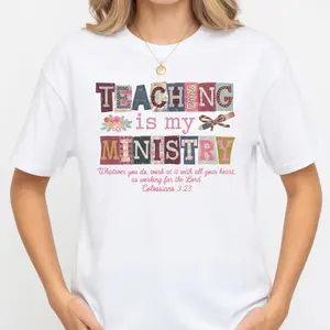Teaching Is My Ministry Shirt Christian Teacher Gift Short Sleeve Crew Neck Casual Summer Tee for Religious Educators Faith Based Top Comfy Fabric for Everyday Wear
