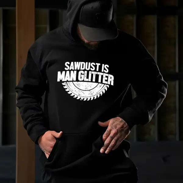 Sawdust Is Man Glitter Shirt, Funny Woodworker Carpenter Shirt for Men, Blue Collar Dad Gift