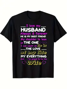 Funny I Love My Husband Forever T-shirt Comfortable, Casual Short Sleeve, Daily Wear, All Season, Black, Men 220g