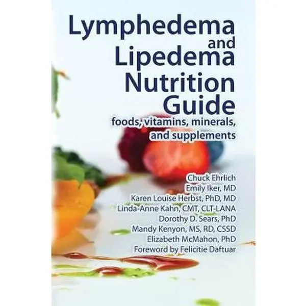 Lymphedema & Lipedema Healthy Survival Guide Book - English, Lipedema Treatment, Cooking Tips by Chuck Ehrlich, Paperback