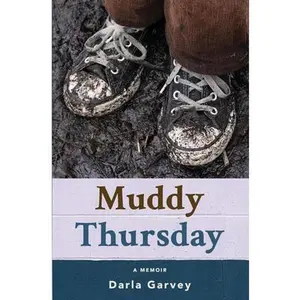 USED Book - Muddy Thursday by Garvey, Darla (Paperback) - english