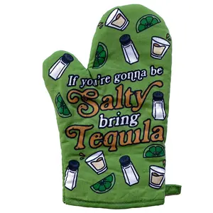 If You're Going to Be Salty Bring Tequila Oven Mitt Funny Margarita Kitchen Glove Funny Graphic Kitchenware Bakeware Cinco De Mayo  Funny Liquor  Novelty Cookware Green