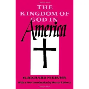 USED-The Kingdom of God in America by H. Richard Niebuhr (Hardcover)