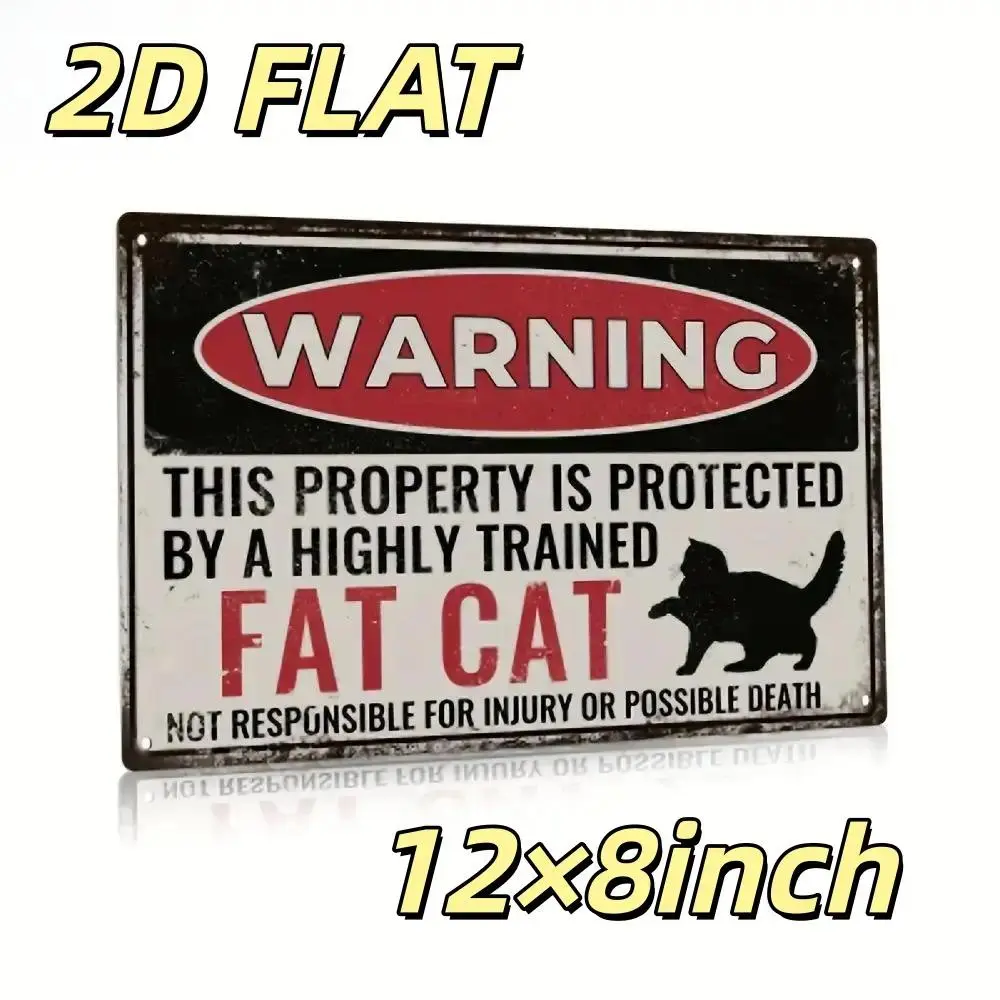 8*12in Powder Coated Durable Lightweight Tin Print Warning Sign - "Highly Trained Fat Cat" Vintage Metal Hanging Plaque with Pre-Drilled Holes, Wall/Tabletop Mount Option, Cat Lover Home Decor, Ideal Gift for Home-Cafe Shop Doors