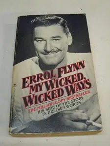 USED-My Wicked Wicked Ways by E. Flynn (Unknown)