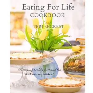Eating for Life: Bringing healthy food and fun back into the kitchen!