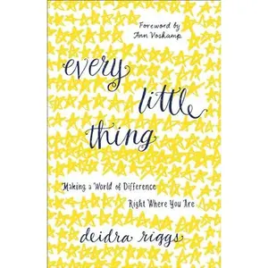 USED-Every Little Thing by Riggs, Deidra (Paperback)