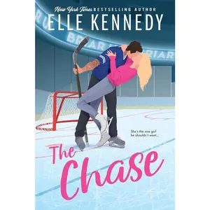 The Chase: A Forced Proximity College Romance with Hockey Heat (Briar U, 1)