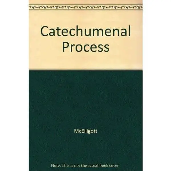 USED-The Catechumenal Process : Adult Initiation & Formation for Christian Life and Ministry by Office of Evangelism Ministries (Paperback)