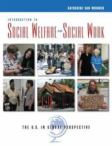 USED-Introduction to Social Welfare and Social Work: The U.S. in Global Perspective by Katherine van Wormer (Paperback)