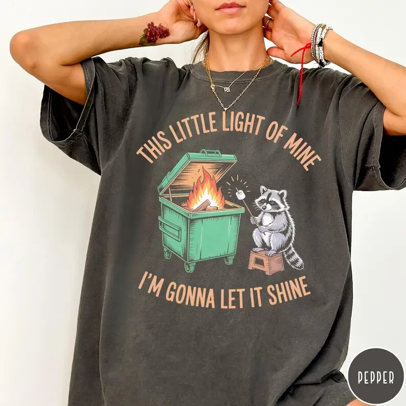 Comfort Colors This Little Light Of Mine Raccoon Shirt - Funny Dumpster Fire Graphic Tee, Sarcastic Trash Panda Vintage T-Shirt, Creative Mental Health Humor Top, Womenswear