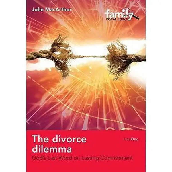 USED-The Divorce Dilemma: God's Last Word on Lasting Commitment by MacArthur, John (Paperback)
