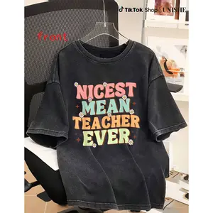 Nicest Mean Teacher Funny T-Shirt – Washed Cotton Comfort for Educators