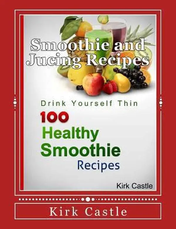 USED Book - 100 Healthy Smoothie Recipes by Castle, Kirk (Paperback) - english