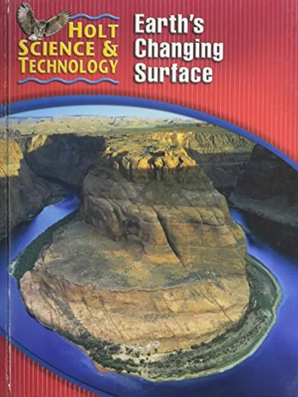 USED-Holt Science & Technology [Short Course]: Student Edition [G] Earth+s Changing Surface 2005 by Holt Rinehart & Winston (Hardcover)