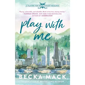 USED Book - Play with Me: A Playing for Keeps Hockey Romance, Book 2 by Mack, Becka (Paperback) - english