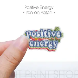 Positive Energy | Embroidery Patch