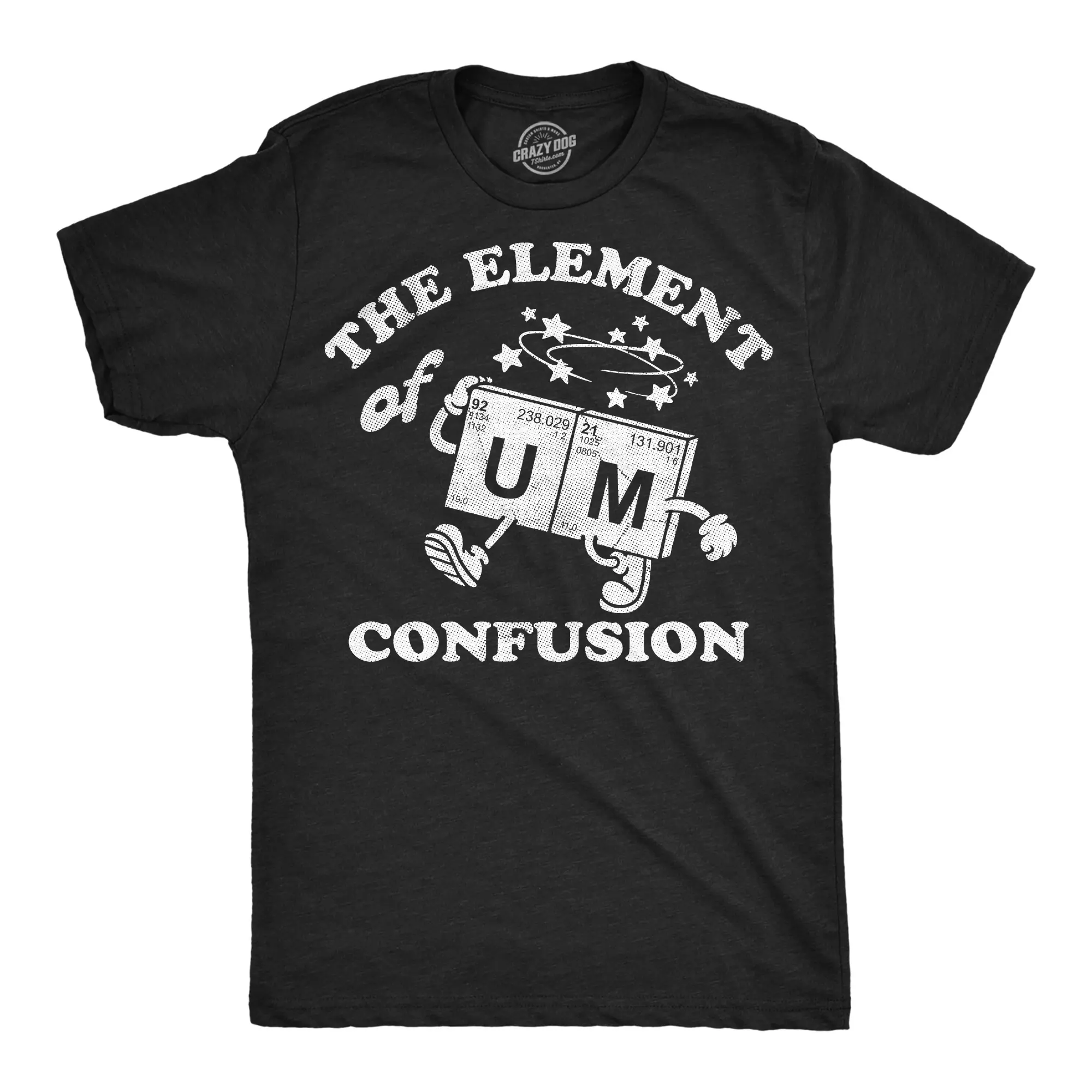 Mens Funny T Shirts The Element Of Confusion Sarcastic Periodic Table Graphic Novelty Tee for Men Mens Funny T Shirts Cool Vintage Fashion T-Shirt Gift Classic Menswear Nerd Apparel for Men Funny Science Short Black -