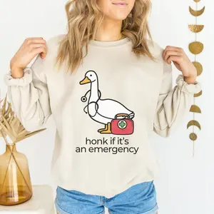 Honk if its an emergency Sweatshirt, Funny Silly Goose Nurse Crewneck, Emergency Nurse Shirt, EMT Gifts, ER Nurse Tee Fit Soft