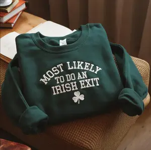 Embroidered Most Likely To Do An Irish Exit Sweatshirt, Irish Flag Shirt, Funny Irish Gift, Irish Beer Lover Sweatshirt, St. Patrick’s Day Apparel