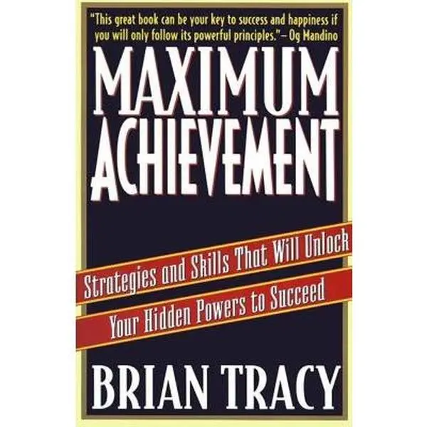 USED Book - Maximum Achievement: Strategies and Skills That Will Unlock Your Hidden Powers to Succeed by Tracy, Brian (Paperback) - english