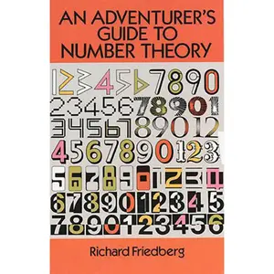 USED Book - An Adventurer's Guide to Number Theory by Friedberg, Richard (Paperback) - english