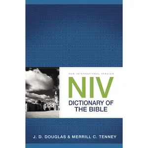 NIV Dictionary of the Bible by J. D. Douglas||Merrill C. Tenney [Paperback Book]