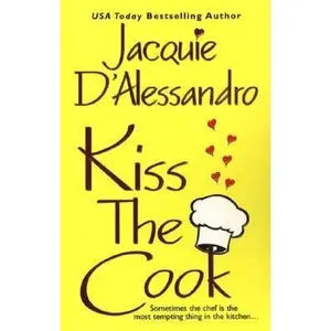 USED-Kiss the Cook by Jacquie D'Alessandro (Paperback)