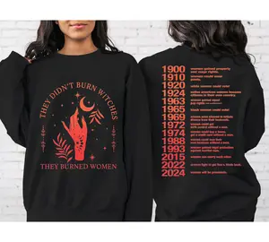 They Didn't Burn Witches They Burned Women Shirt, Women History Shirt, Vote Shirt, Reproductive Rights Shirt, Women's Right Shirt, Equality Shirt, Pro Choice Shirt, Feminism ShirtTop