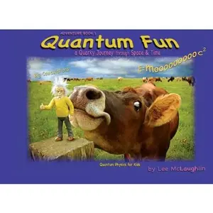USED-Quantum Fun: Book 1 - Einstein's Mind - Quantum Physics for Kids (Adventure Book) by Lee McLaughlin (Paperback)