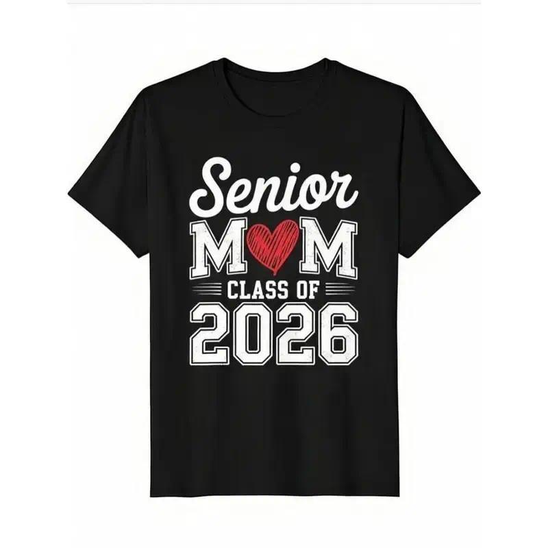 Senior Mom Class of 2026 Proud Parent Graduation Tee T-Shirt